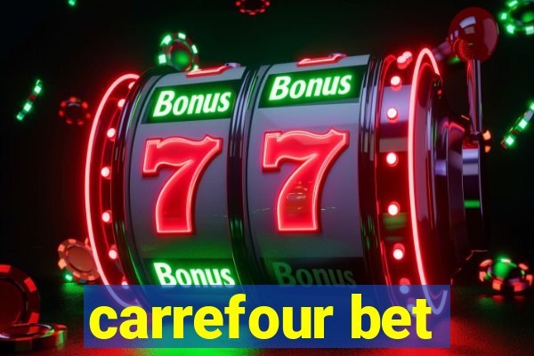 carrefour bet