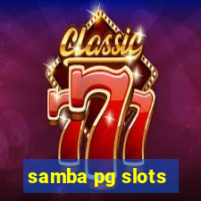 samba pg slots