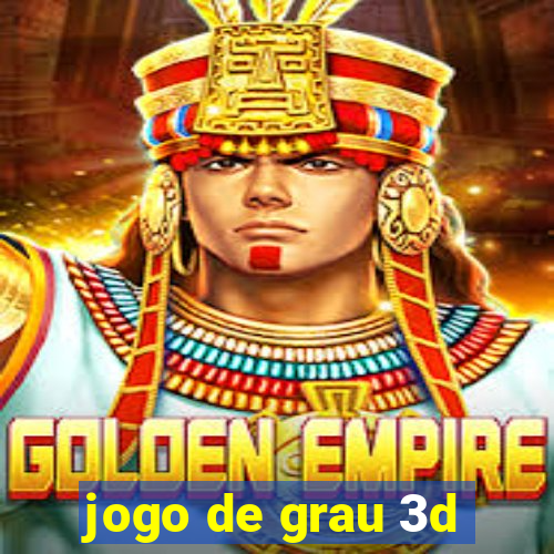 jogo de grau 3d