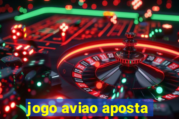 jogo aviao aposta