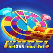 bet365 nao foi possivel processar seu deposito