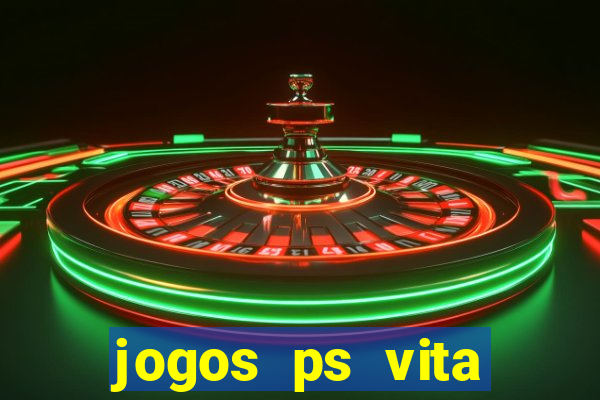 jogos ps vita download pkg