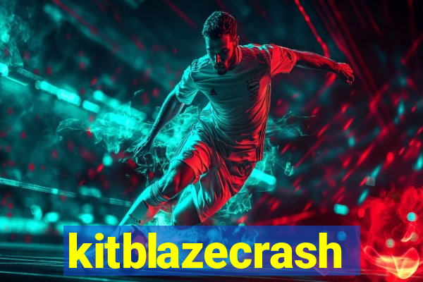 kitblazecrash