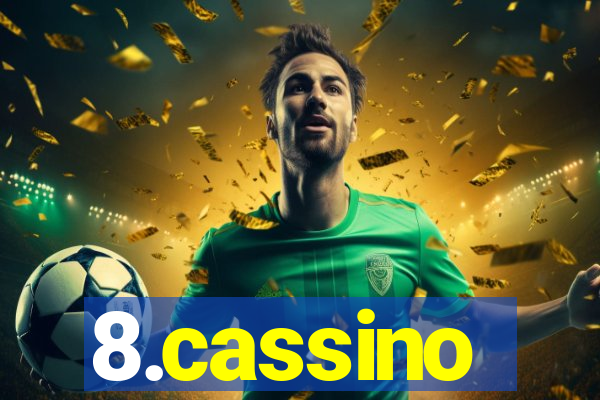 8.cassino