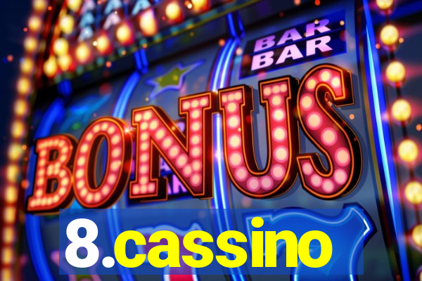 8.cassino