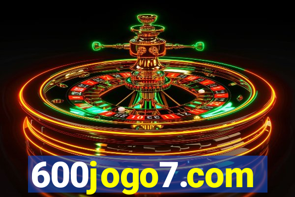 600jogo7.com