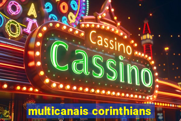 multicanais corinthians