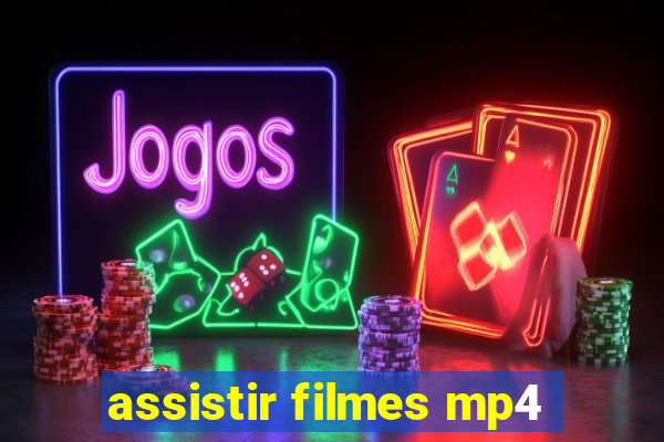 assistir filmes mp4