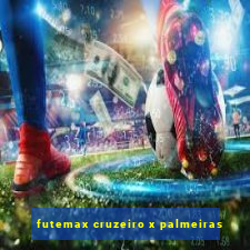 futemax cruzeiro x palmeiras