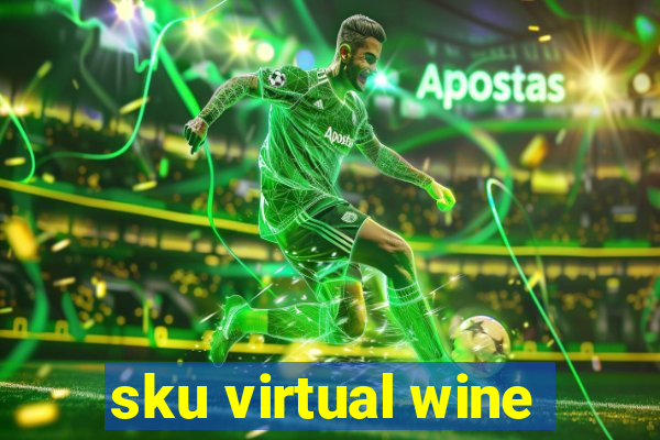 sku virtual wine