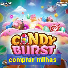 comprar milhas