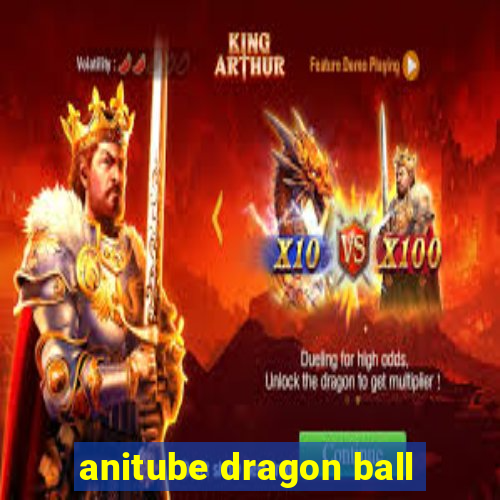 anitube dragon ball