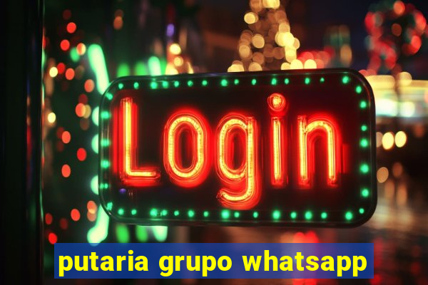 putaria grupo whatsapp