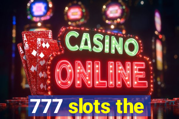 777 slots the