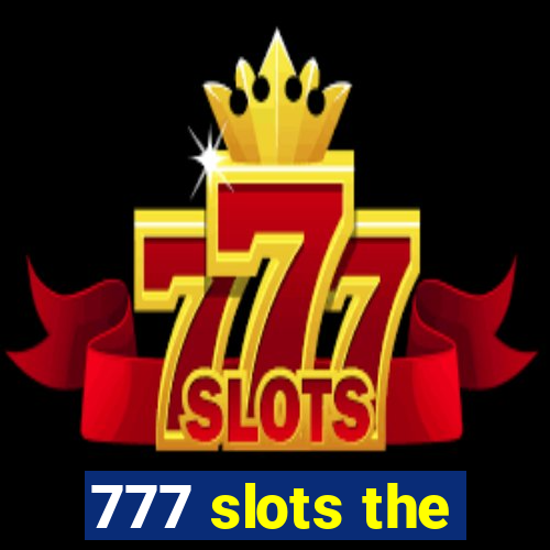 777 slots the