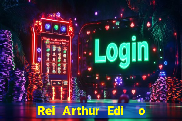 Rei Arthur Edi  o Ouro rei arthur (2004 onde assistir) rei arthur