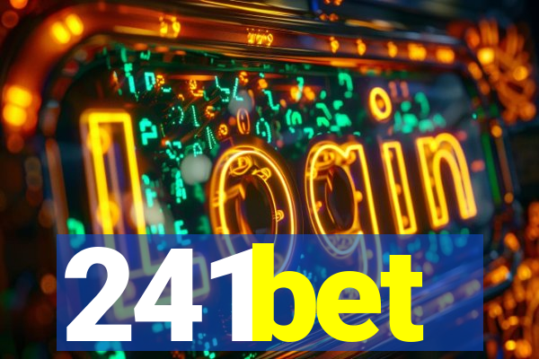 241bet