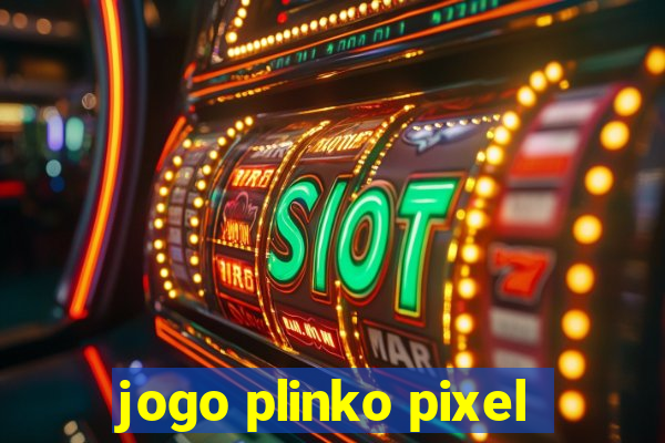 jogo plinko pixel