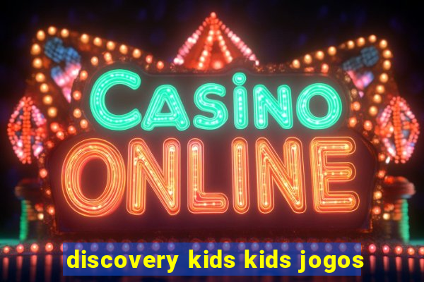 discovery kids kids jogos