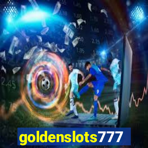 goldenslots777