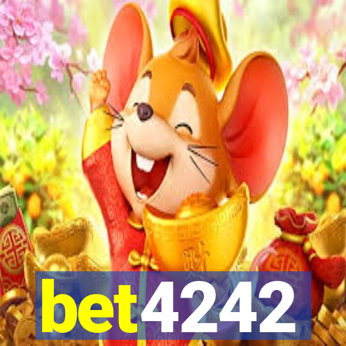 bet4242