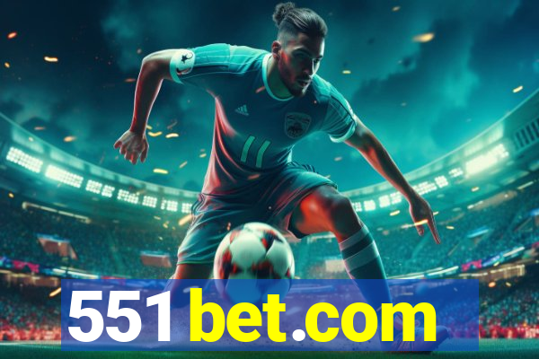 551 bet.com