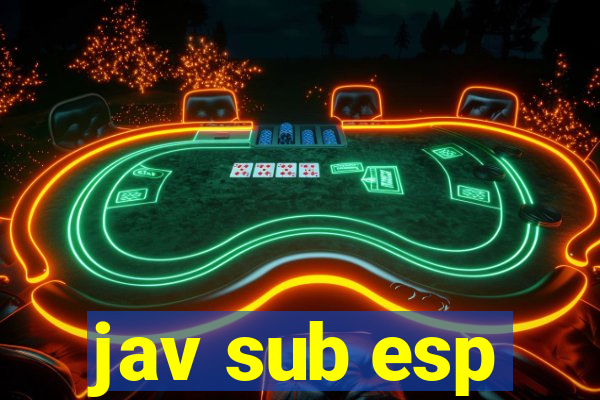 jav sub esp