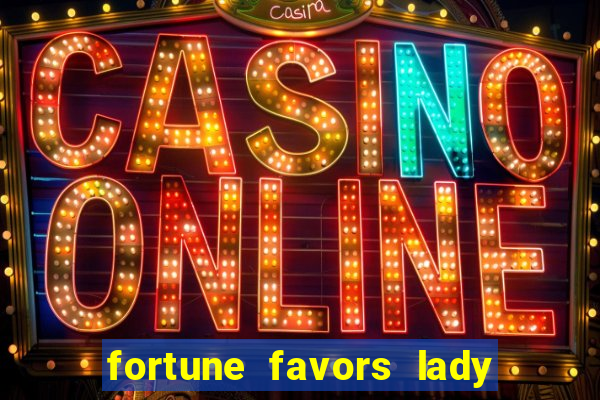 fortune favors lady nikuko legendado