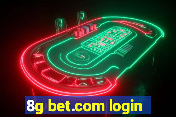 8g bet.com login