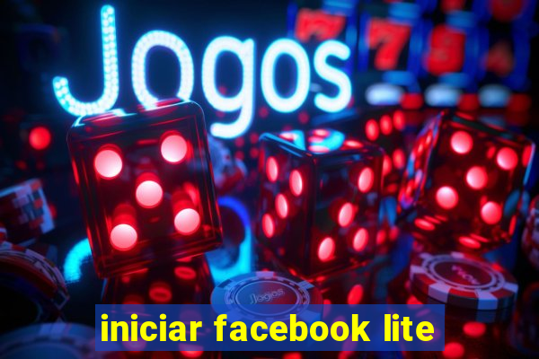 iniciar facebook lite