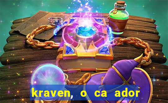 kraven, o ca ador filme completo dublado download