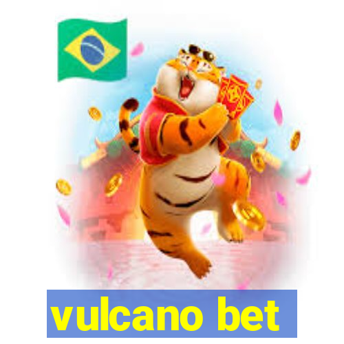 vulcano bet