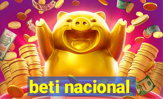 beti nacional