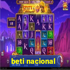 beti nacional