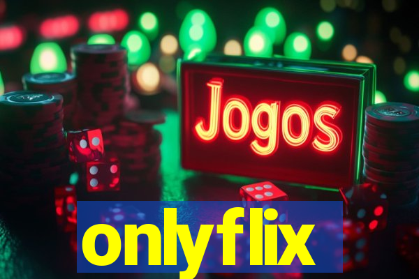 onlyflix