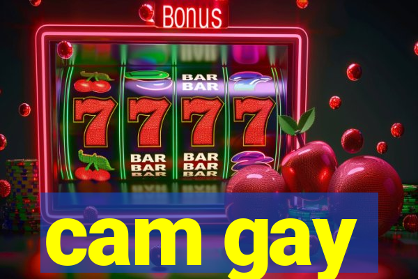 cam gay