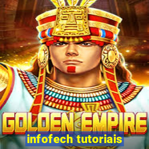 infofech tutoriais