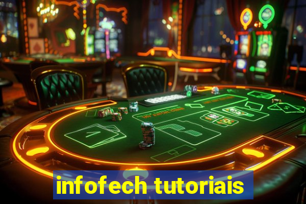 infofech tutoriais