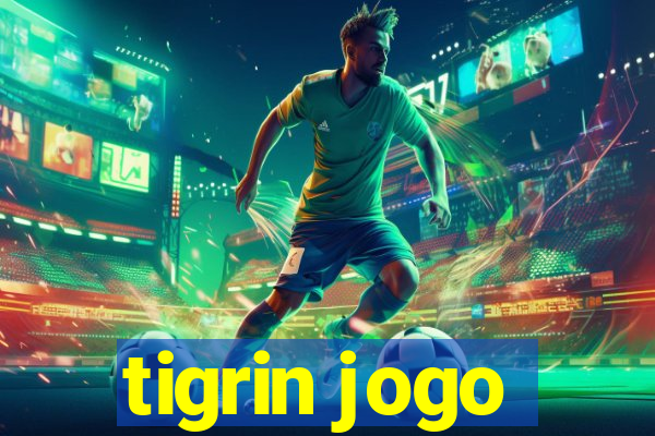 tigrin jogo