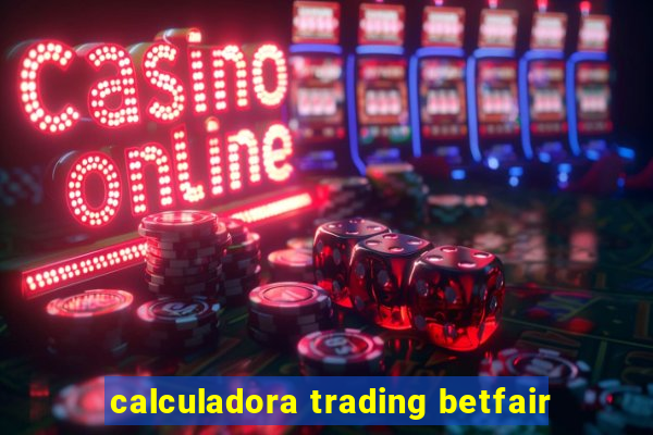 calculadora trading betfair