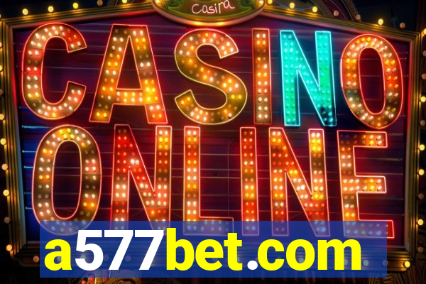 a577bet.com