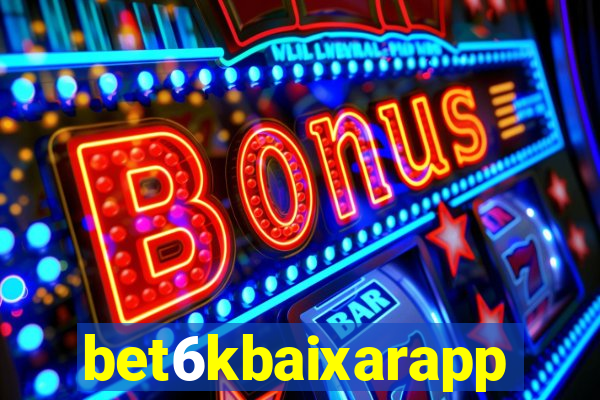 bet6kbaixarapp