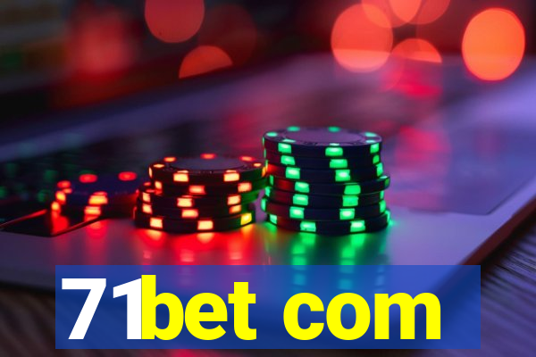 71bet com