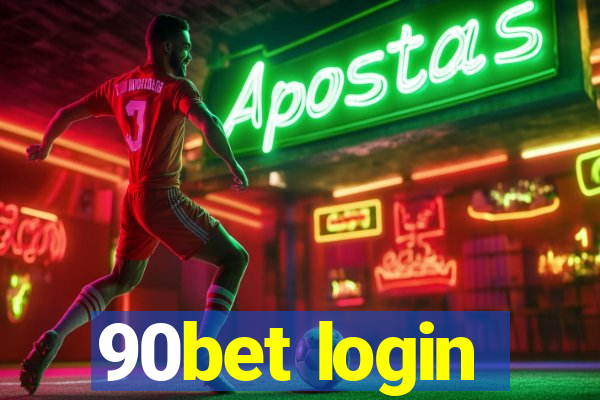 90bet login