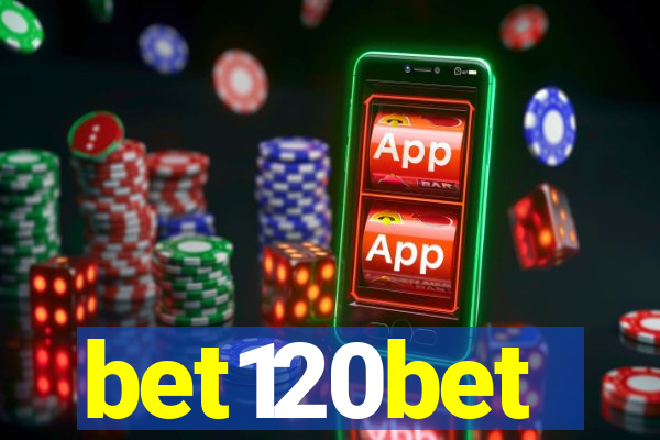 bet120bet