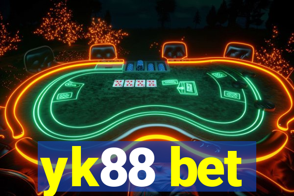 yk88 bet