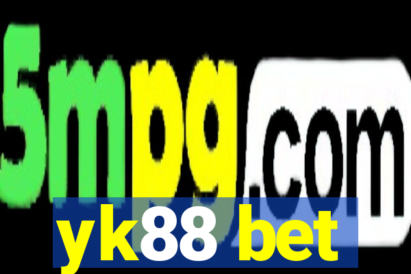 yk88 bet