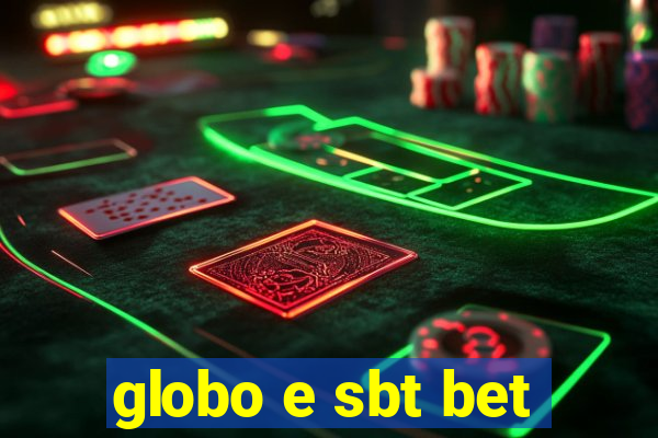 globo e sbt bet