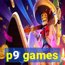 p9 games