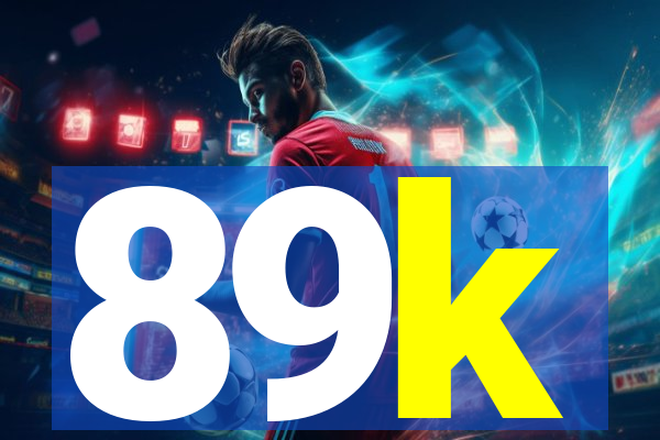 89k